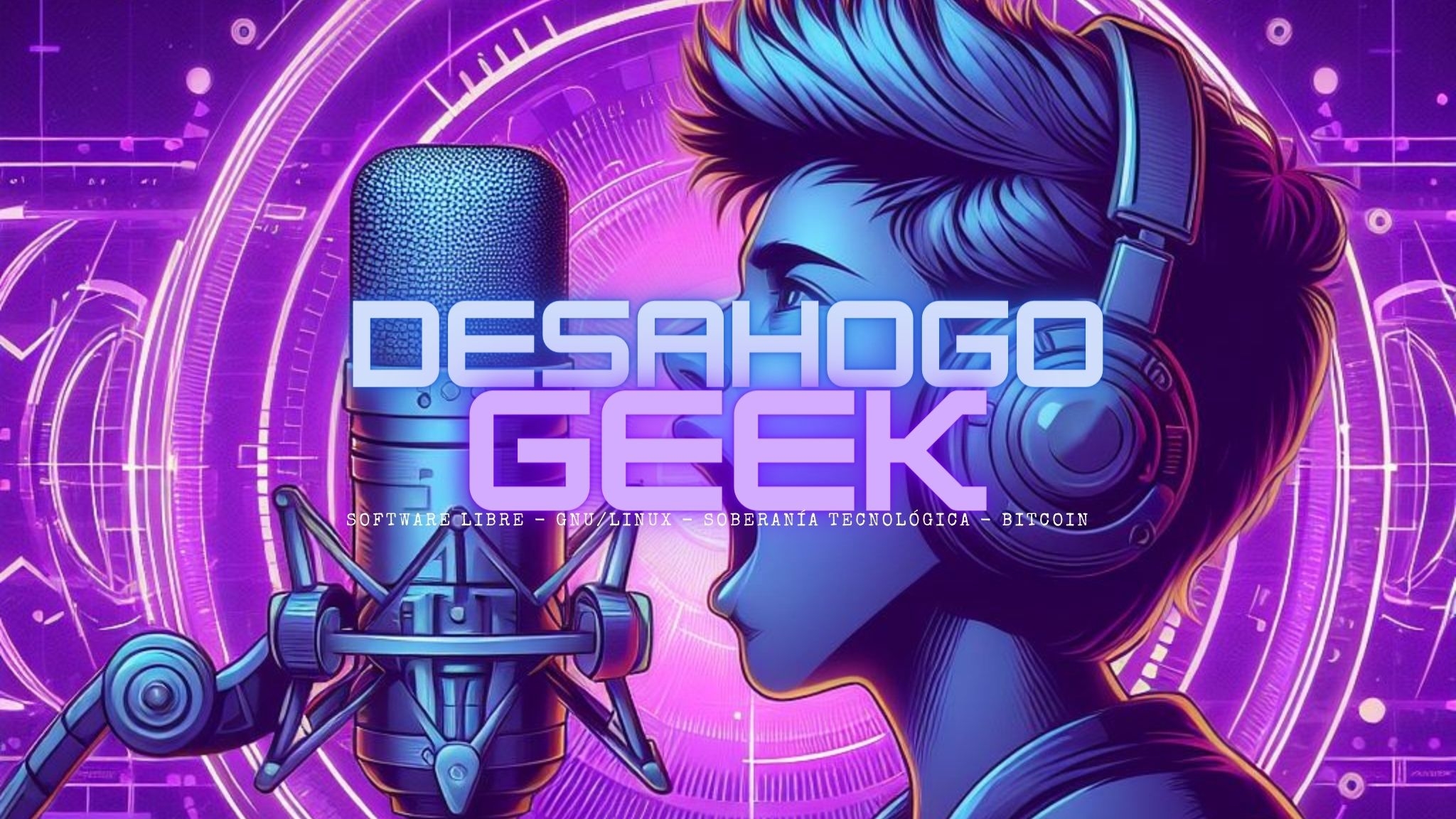 Desahogo Geek